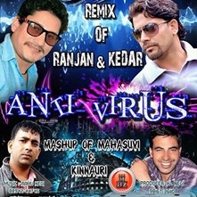 Anti Virus-Mashup Of Mahasuvi and Kinnauri